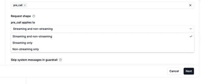 Closeup: the pre_call applies to dropdown open with Streaming and non-streaming, Streaming only, and Non-streaming only options