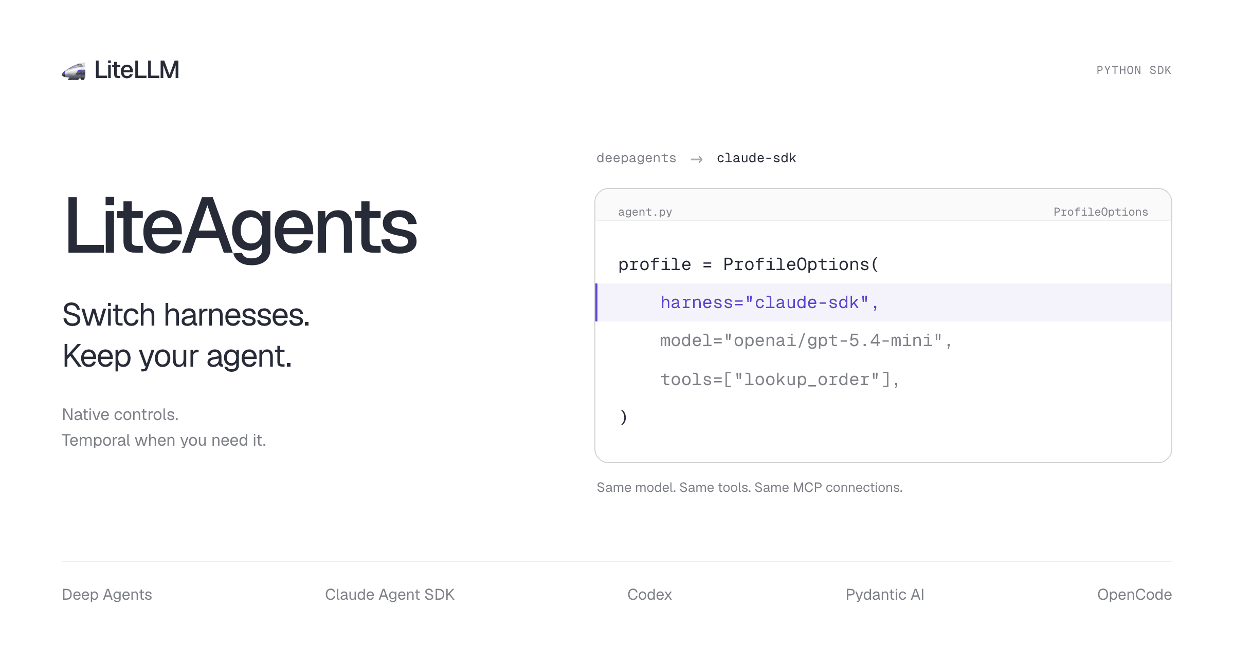 LiteAgents: switch harnesses, keep your agent. A ProfileOptions example changes deepagents to claude-sdk while keeping the model, tools, and MCP connections.